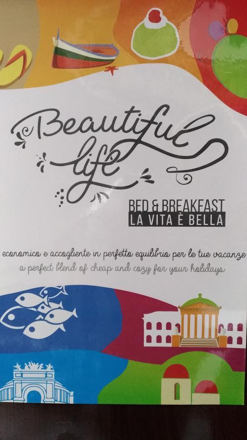 Beautiful Life Bed & Breakfast ปาแลร์โม ภายนอก รูปภาพ